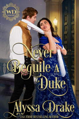 Never Beguile a Duke