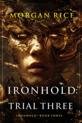 Ironhold: Trial Three