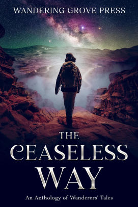 The Ceaseless Way Wandering