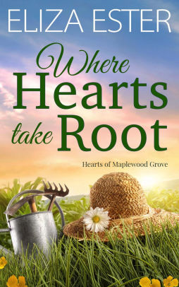 Where Hearts take Root