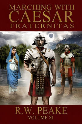 Marching With Caesar-Fraternitas