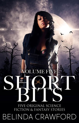 Short Bits Volume 5