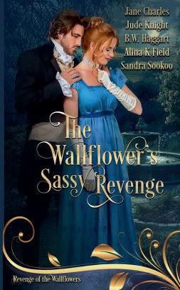 The Wallflower's Sassy Revenge