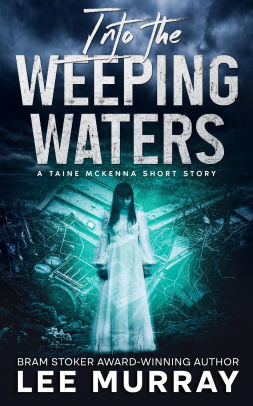 Into the Weeping Waters