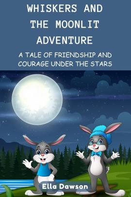 Whiskers and the Moonlit Adventure