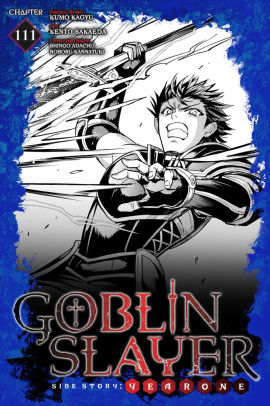 Goblin Slayer Side Story: Year One, Chapter 111