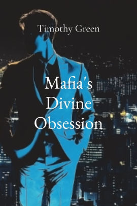 Mafia's Divine Obsession