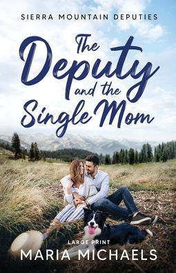 The Deputy and the Single Mom