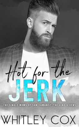 Hot for the Jerk