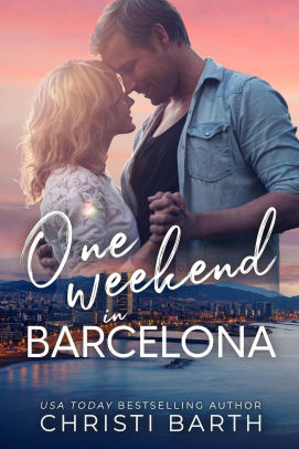 One Weekend in Barcelona