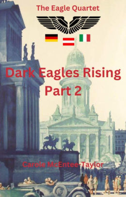 Dark Eagles Rising Part Two