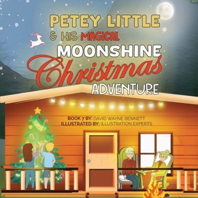 Petey Little and his Magical Moonshine Christmas