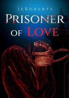 Prisoner Of Love