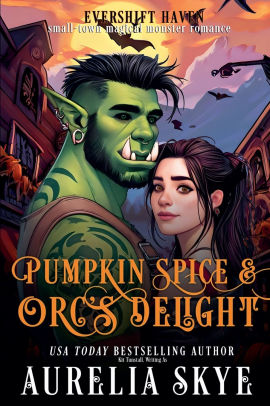 Pumpkin Spice and Orc's Delight