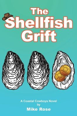 The Shellfish Grift