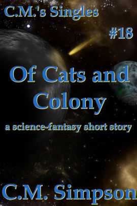 Of Cats and Colony