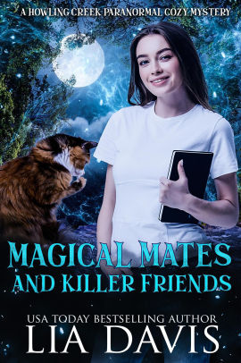 Magical Mates and Killer Friends