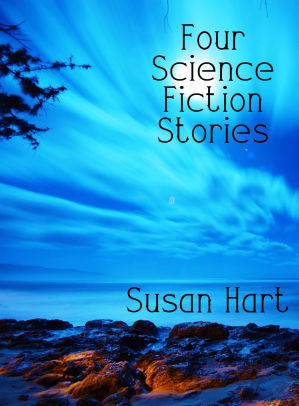 Four Science Fiction Stories