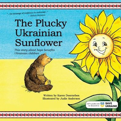 The Plucky Ukrainian Sunflower