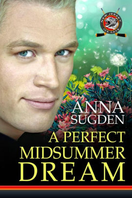 A Perfect Midsummer Dream