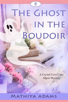 The Ghost in the Boudoir