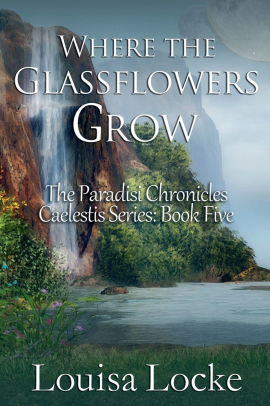 Where the Glassflowers Grow