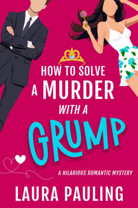 How to Solve a Murder with a Grump