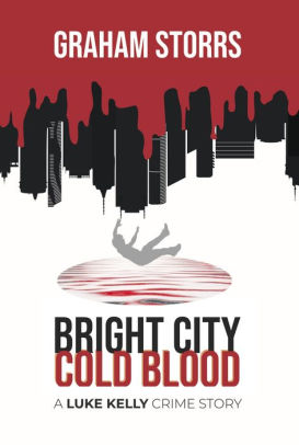 Bright City Cold Blood