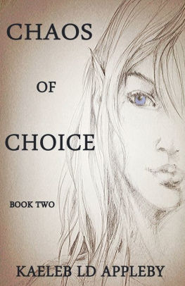 Chaos of Choice: Book Two