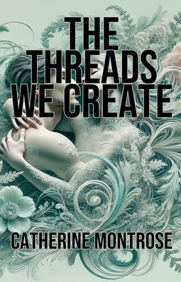 The Threads We Create