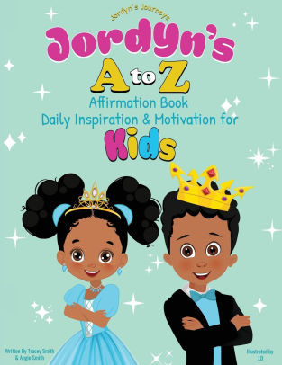 Jordyn's A to Z Affirmation Book