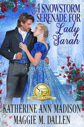 A Snowstorm Serenade for Lady Sarah