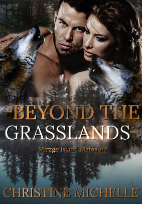 Beyond the Grasslands