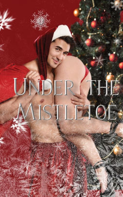 Under the Mistletoe