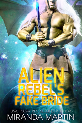 Alien Rebel's Fake Bride