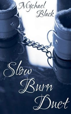 Slow Burn Duet