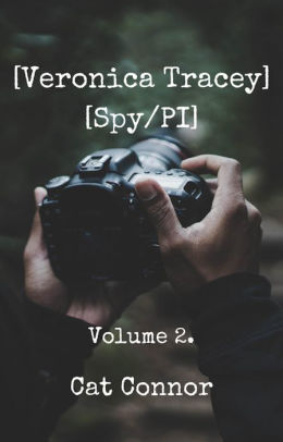 [Veronica Tracey] Spy/PI Volume Two