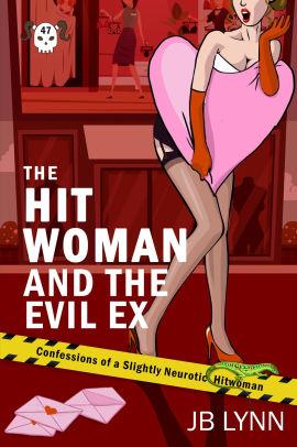 The Hitwoman and the Evil Ex