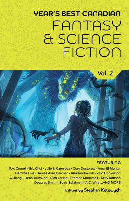 Year's Best Canadian Fantasy and Science Fiction: Volume Two