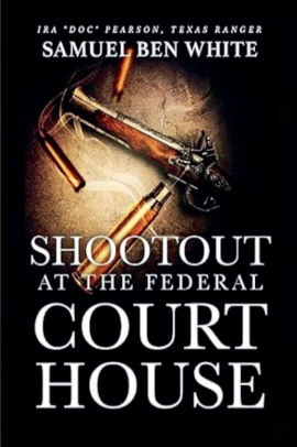 Shootout at the Federal Courthouse