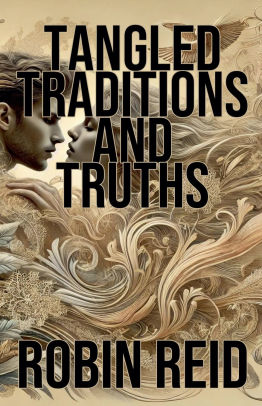 Tangled Traditions and Truths