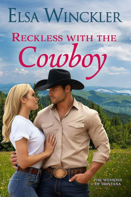 Reckless with the Cowboy