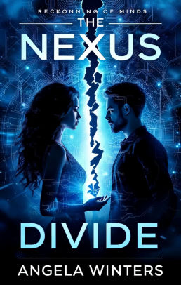 The Nexus Divide: Reckoning of Minds