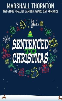 Sentenced to Christmas