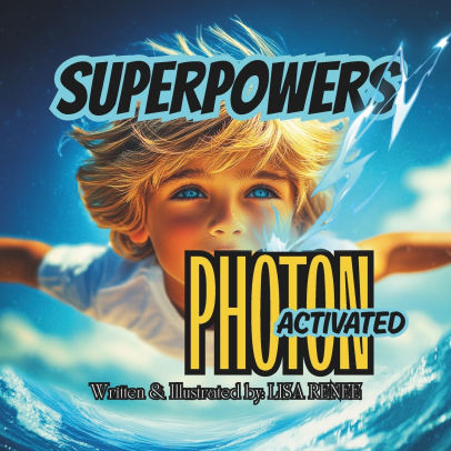 Superpowers Photon Activated