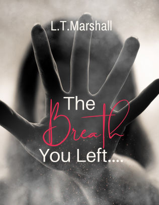 The Breath You Left