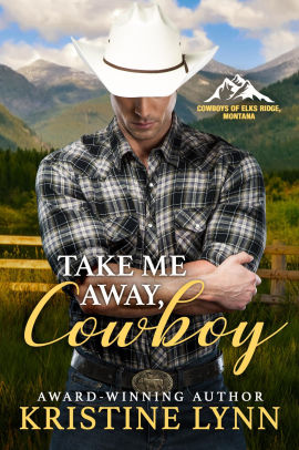 Take Me Away, Cowboy