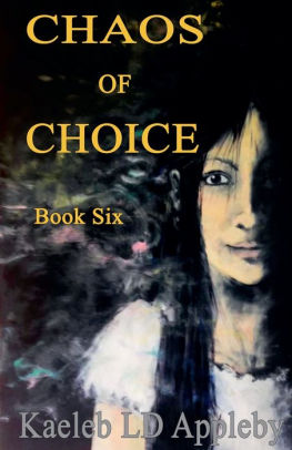 Chaos of Choice: Book Six