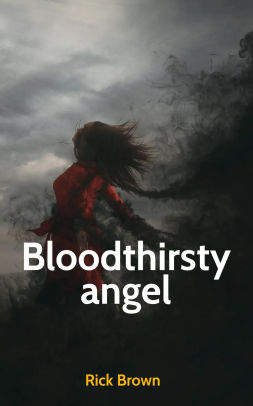 Bloodthirsty angel