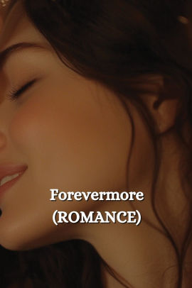 Forevermore (ROMANCE)